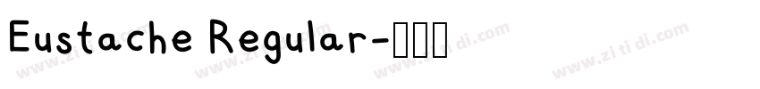 Eustache Regular字体转换